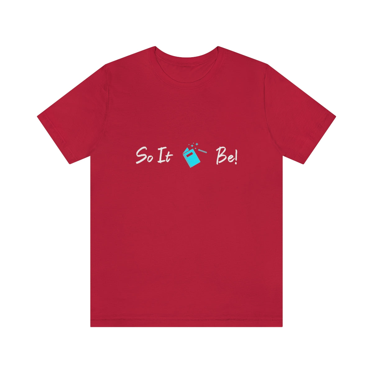 So It Be™ Logo Unisex Jersey Short Sleeve Tee