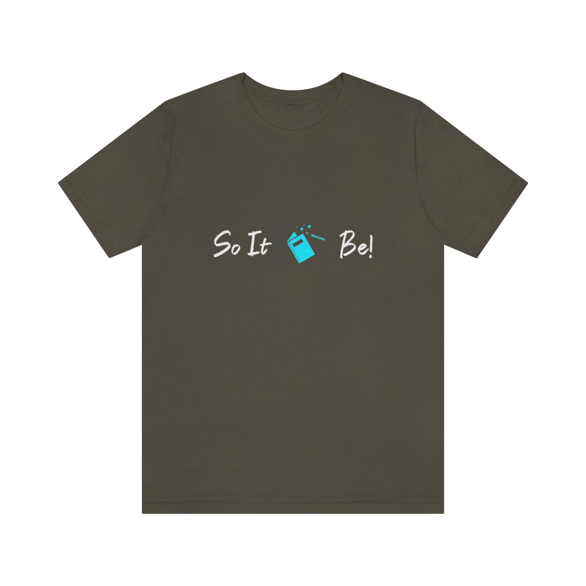 So It Be™ Logo Unisex Jersey Short Sleeve Tee