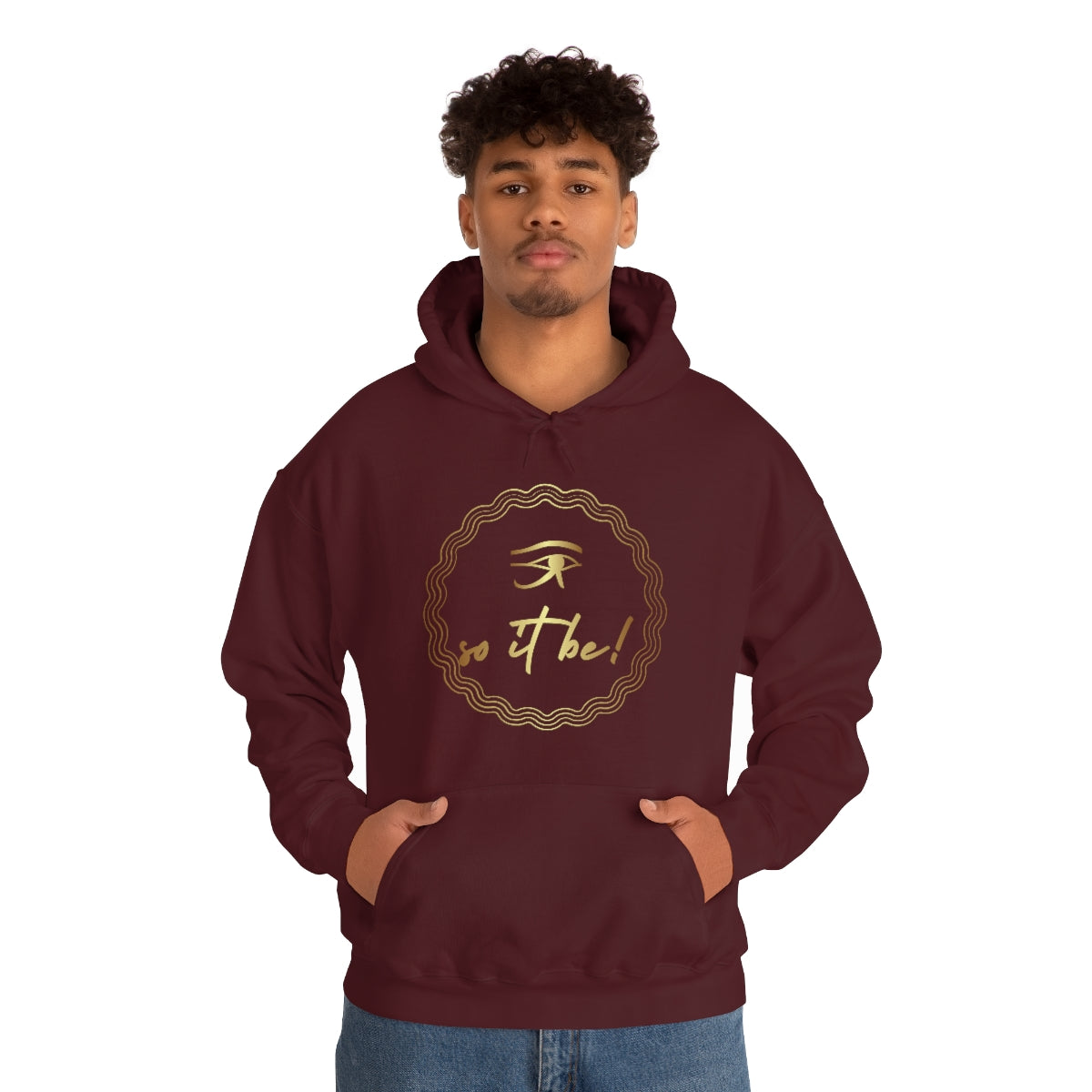 So It Be™... Unisex Heavy Blend™ Hooded Sweatshirt