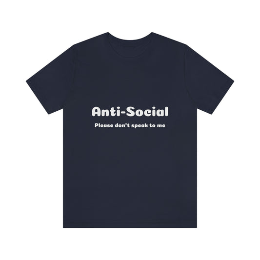 Anti-Social Unisex Jersey Short Sleeve Tee